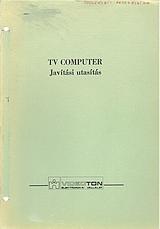 TV Computer javítási utasítás TV Computer javítási utasítás